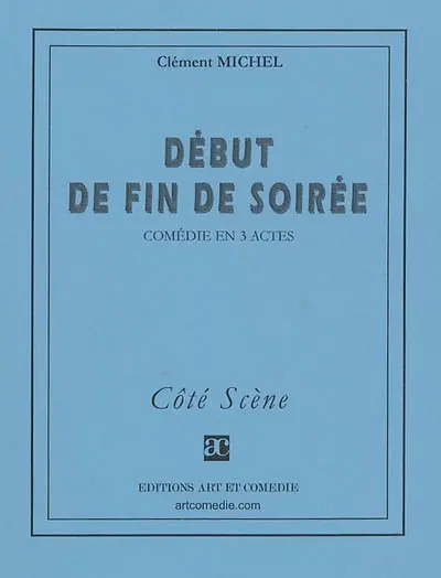 Début de fin de soirée