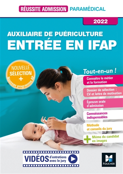 Auxiliaire de puériculture : entrée en IFAP, tout-en-un ! : 2022