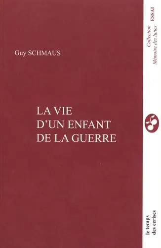 Vie d'un enfant de la guerre