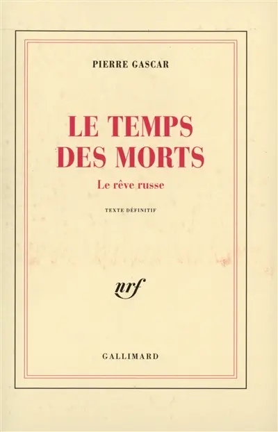 Le temps des morts : le rêve russe
