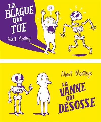 La blague qui tue. La vanne qui désosse