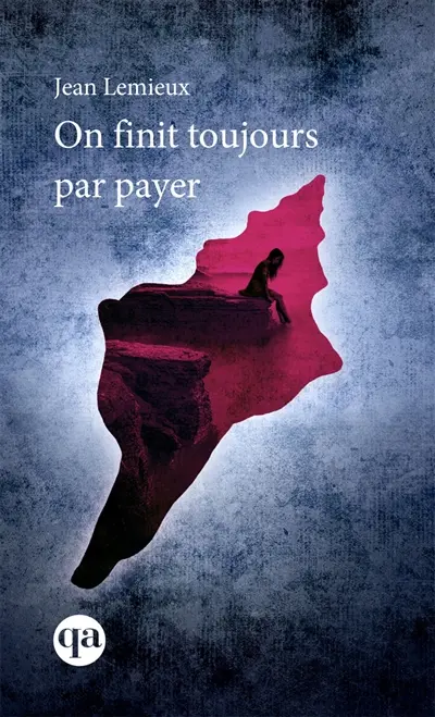 On finit toujours par payer 1