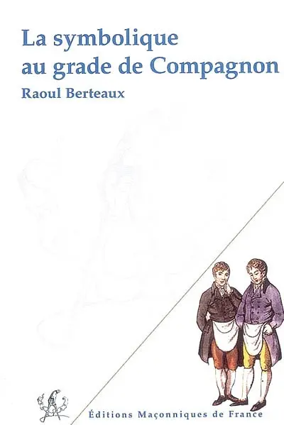 La symbolique au grade de compagnon