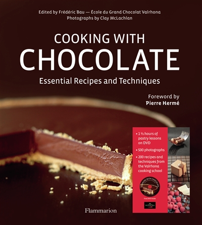 Cooking with chocolate : essential recipes and techniques