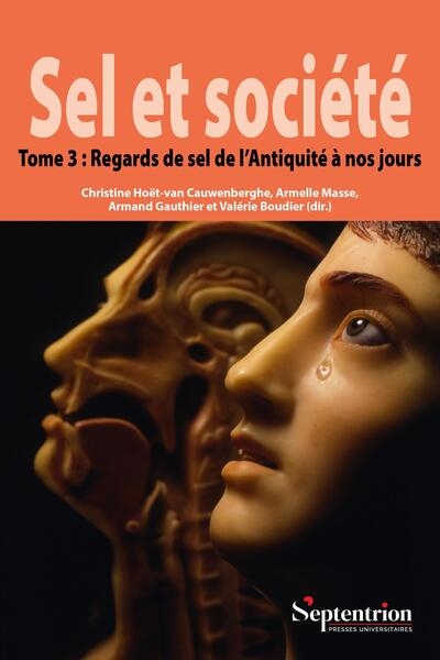 Sel et société. Vol. 3....