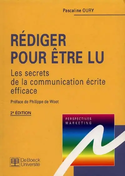 Rédiger pour être lu : les secrets de la communication écrite efficace