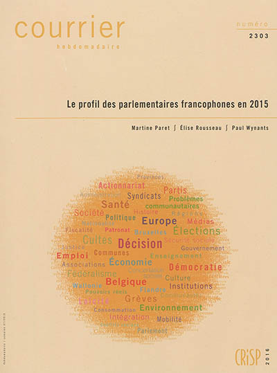 Courrier hebdomadaire, n° 2303. Le profil des parlementaires francophones en 2015