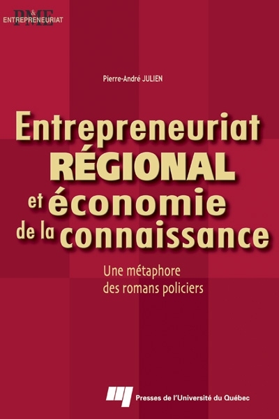 Entrepreneuriat régional et économie de la connaissance : métaphore des romans policiers