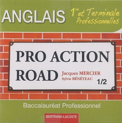 Pro Action Road : Anglais 1re et terminale professionnelle : CD audio