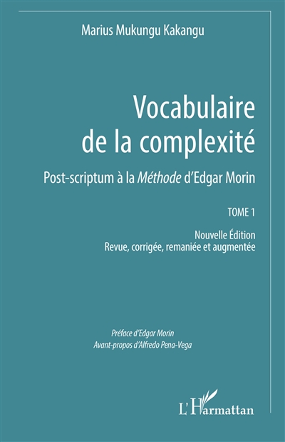Vocabulaire de la complexité : post-scriptum à La méthode d'Edgar Morin. Vol. 1