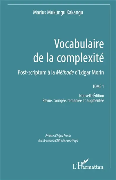 Vocabulaire de la complexité : post-scriptum à La méthode d'Edgar Morin. Vol. 1