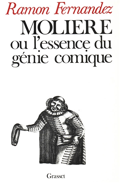 Molière ou l'essence du génie comique