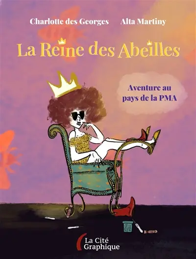 La reine des abeilles : road-trip au pays de la PMA