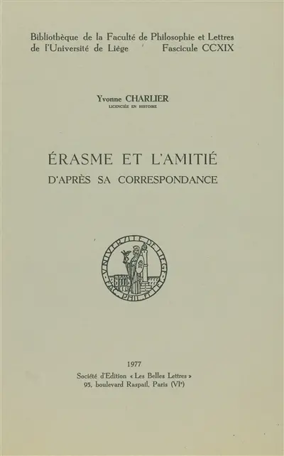 Erasme et l'amitié : d'après sa correspondance