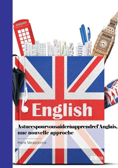 Astuces pour vous aider à apprendre l'Anglais, une nouvelle approche