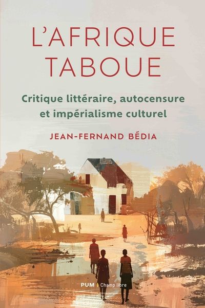L'Afrique taboue : critique...