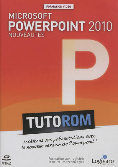 Tutorom Microsoft PowerPoint 2010 : nouveautés