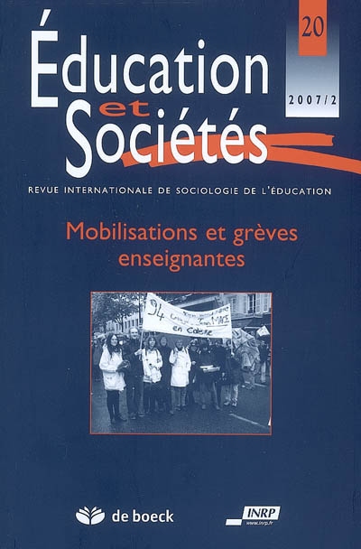Education et sociétés, n° 20. Mobilisations et grèves enseignantes