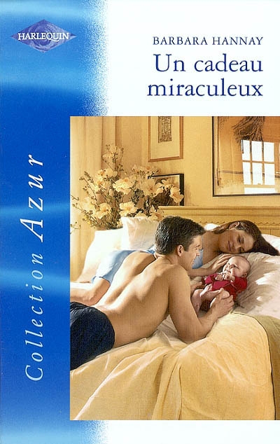 Un cadeau miraculeux