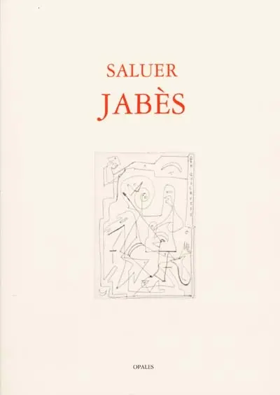 Saluer Jabès : les suites du Livre