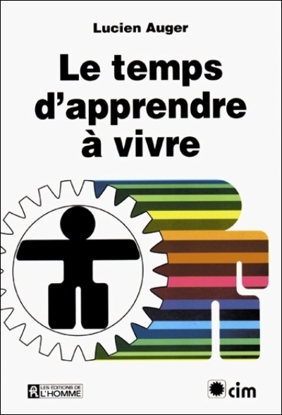 Le temps d'apprendre à vivre