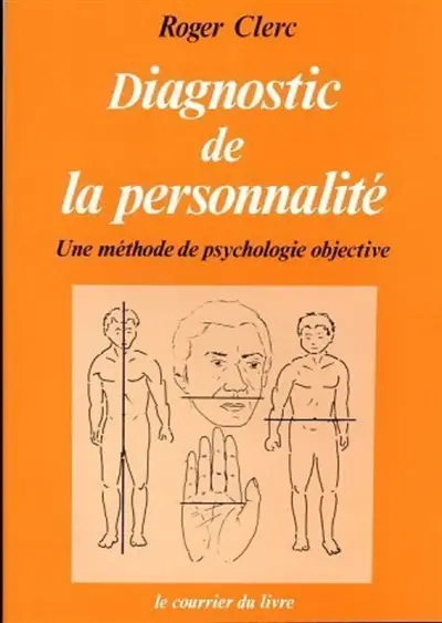 Diagnostic de la personnalité : une méthode de psychologie objective