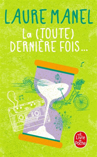 La (toute) dernière fois...