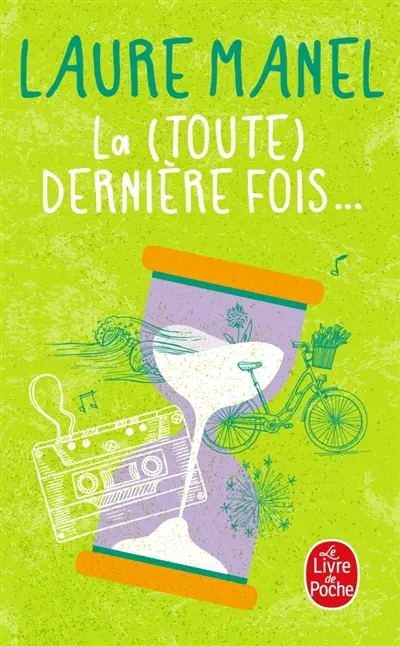 La (toute) dernière fois...