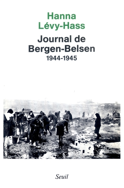 Journal de Bergen-Belsen : 1944-1945. Entretien avec Eike Geisel : 1978