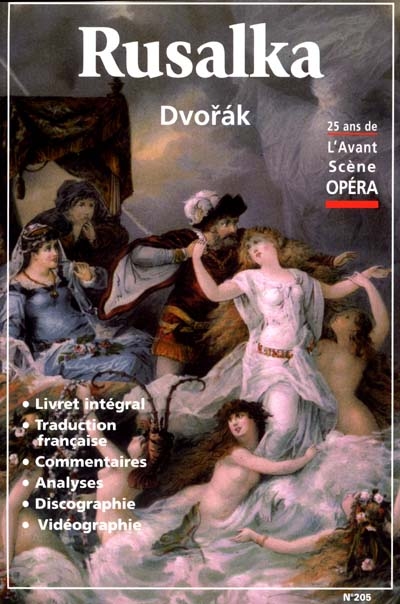 Avant-scène opéra (L'), n° 205. Rusalka