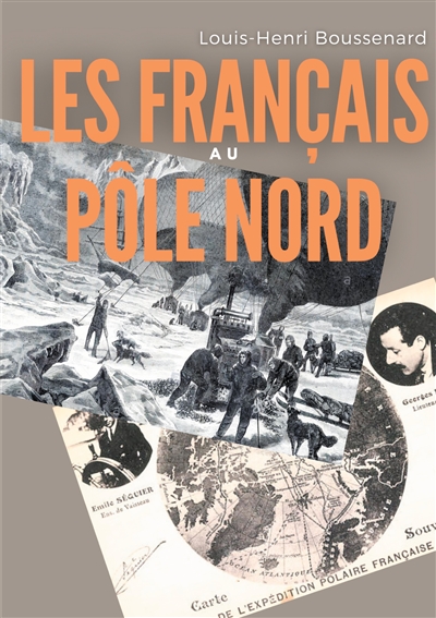 Les Français au Pôle nord :...