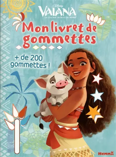 Vaiana, la légende du bout du monde : mon livret de gommettes