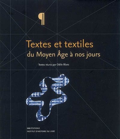 Textes et textiles du Moyen Age à nos jours
