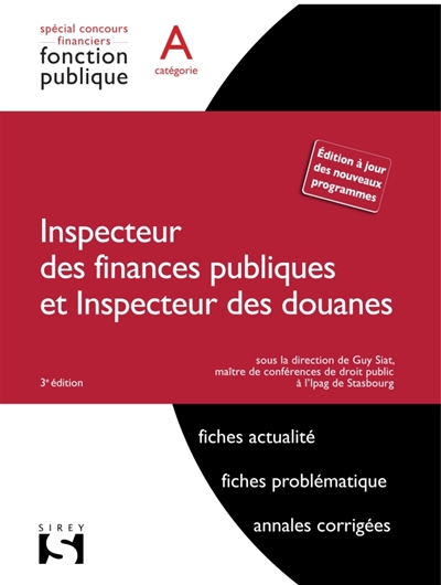 Inspecteur des finances publiques et inspecteur des douanes : catégorie A