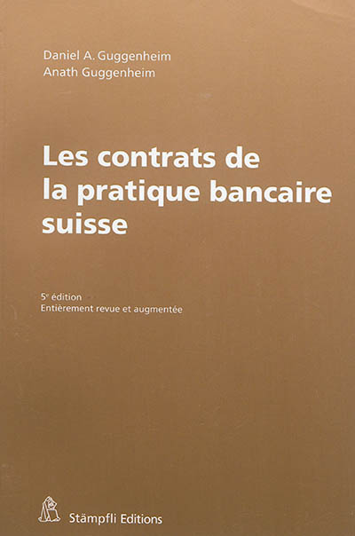 Les contrats de la pratique bancaire suisse