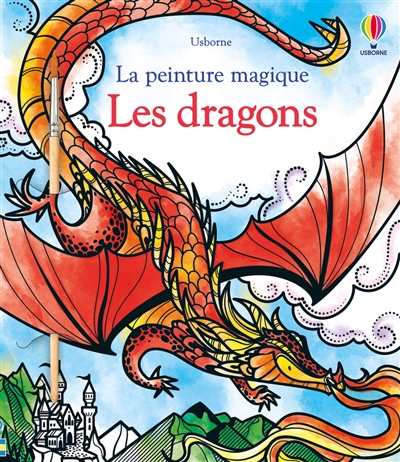Les dragons : la peinture magique