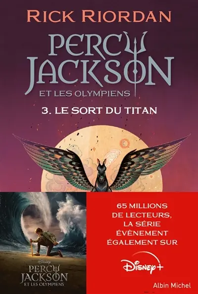 Percy Jackson et les Olympiens. Vol. 3. Le sort du Titan