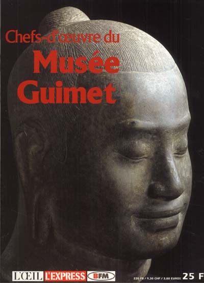 Oeil (L'), hors série. Chefs-d'oeuvre du musée Guimet