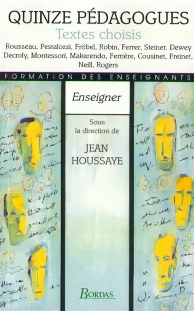 Quinze pédagogues : textes choisis