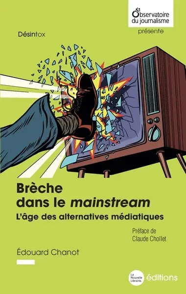 Brèche dans le mainstream : l'âge des alternatives médiatiques