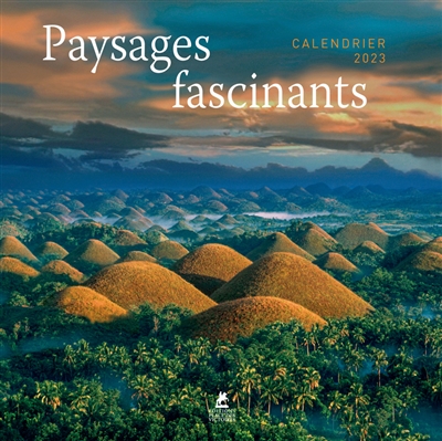 Paysages fascinants : calendrier 2023