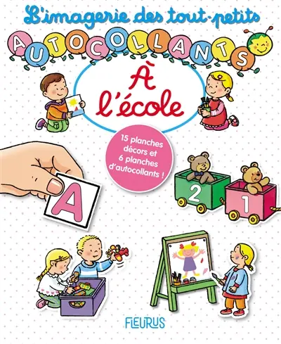 A l'école : 15 planches décors et 6 planches d'autocollants !