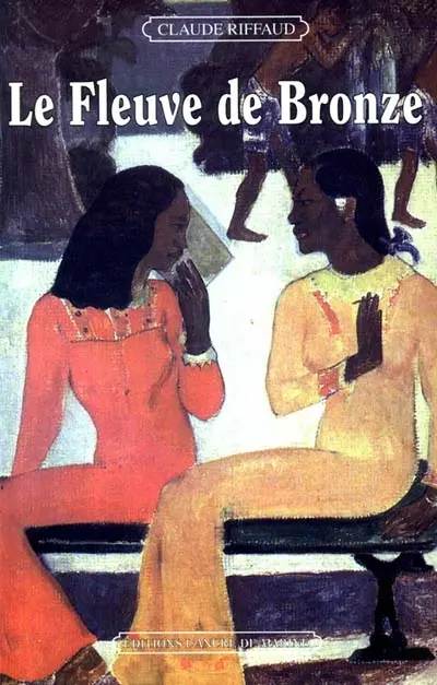 Le fleuve de bronze