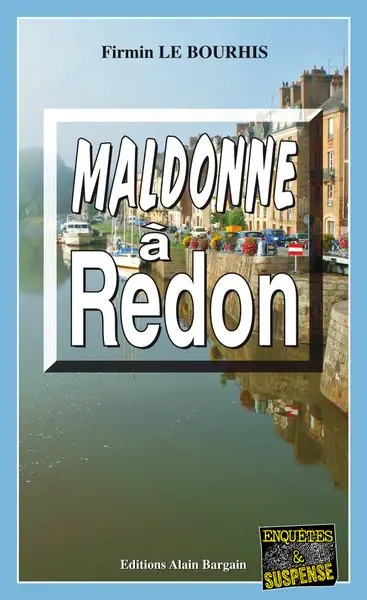 Maldonne à Redon