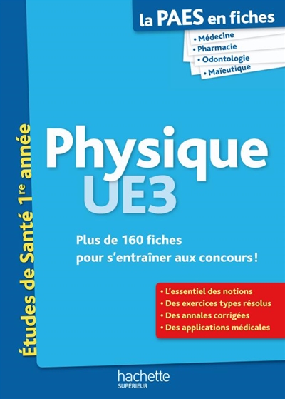 Physique UE3 : plus de 160 fiches pour s'entraîner aux concours !