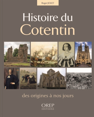 Histoire du Cotentin : des origines à nos jours