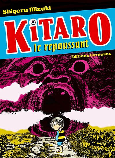 Kitaro le repoussant. Vol. 1