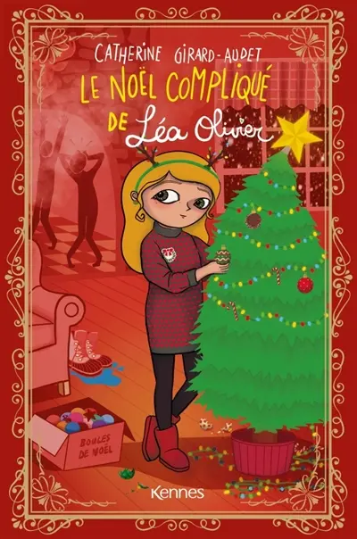 Le Noël compliqué de Léa Olivier