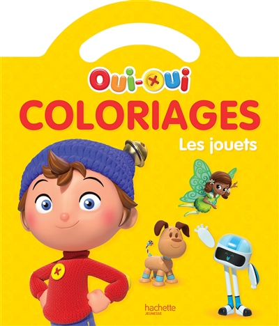 Oui-Oui coloriages : les jouets
