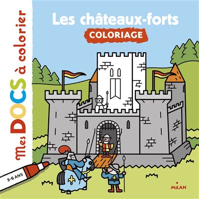 Les châteaux forts : coloriage